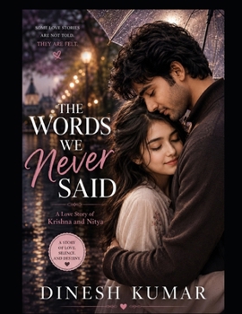 The Words We Never Said