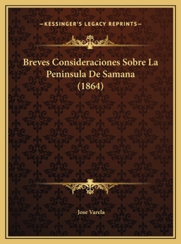 Hardcover Breves Consideraciones Sobre La Peninsula De Samana (1864) [Spanish] Book