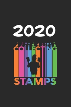 Daily Planner And Appointment Calendar 2020: Collecting Stamps Hobby And Sport Daily Planner And Appointment Calendar For 2020 With 366 White Pages