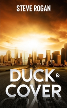 Paperback Duck & Cover: Sequel to Just Keep Running Book