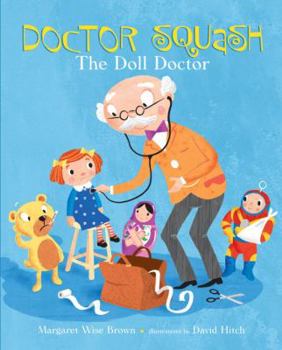 Hardcover Doctor Squash the Doll Doctor Book