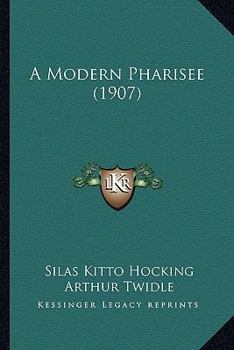 Paperback A Modern Pharisee (1907) Book