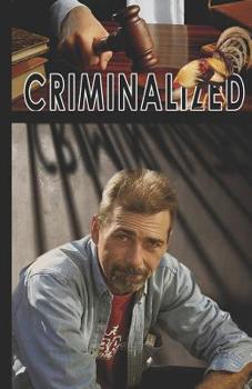 Paperback Criminalized Book