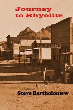 Paperback Journey to Rhyolite Book