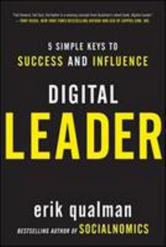Hardcover Digital Leader: 5 Simple Keys to Success and Influence Book