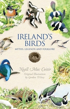 Paperback Ireland's Birds: Myths, Legends and Folklore Book