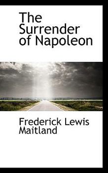 Paperback The Surrender of Napoleon Book