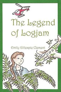 Paperback The Legend of Logjam Book