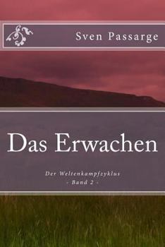 Paperback Das Erwachen: Der Weltenkampfzyklus - Band 2 [German] Book