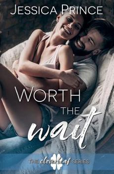 Worth the Wait - Book #4 of the Picking up the Pieces