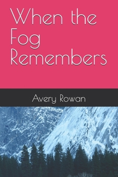 When the Fog Remembers (Where the Tides Turn)