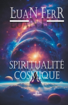 Paperback Spiritualité Cosmique [French] Book