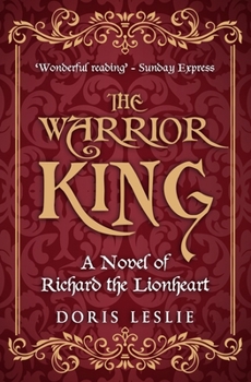 Paperback The Warrior King: A novel of Richard the Lionheart Book