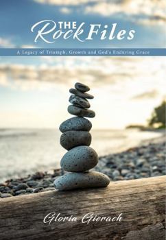 Paperback The Rock Files: A Legacy of Triumph, Growth and God's Enduring Grace Book