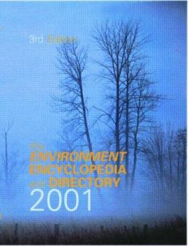 The Environment Encyclopedia and Directory 2001
