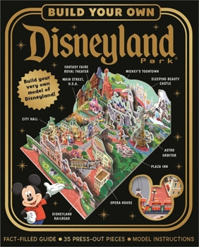 Paperback Build Your Own Disneyland Park: Press-Out 3D Model Book