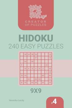 Paperback Creator of puzzles - Hidoku 240 Easy (Volume 4) Book