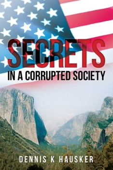 Paperback Secrets in a Corrupted Society Book