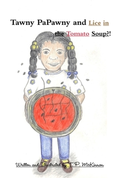 Paperback Tawny PaPawny and Lice in the Tomato Soup! Book