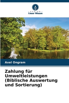 Paperback Zahlung für Umweltleistungen (Biblische Auswertung und Sortierung) [German] Book