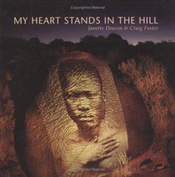 Hardcover My Heart Stands in the Hill Book