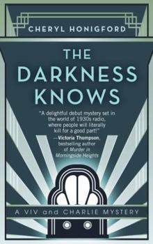 Hardcover The Darkness Knows [Large Print] Book