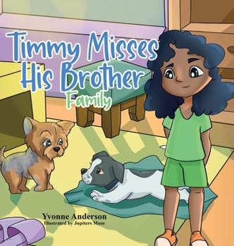 Hardcover Timmy Misses His Brother: Family Book
