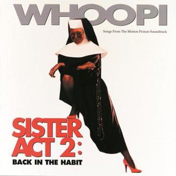 Sister Act 2: Back In The Habit