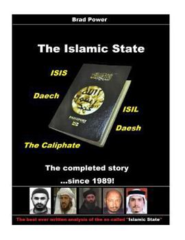 Paperback The Islamic State: ...the completed story since 1989 Book