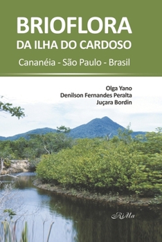 Brioflora da Ilha do Cardoso: Cananéia – São Paulo – Brasil
