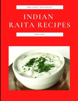 Indian Raita Recipes: Many Variety Raita Recipes