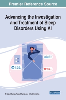 Hardcover Advancing the Investigation and Treatment of Sleep Disorders Using AI Book