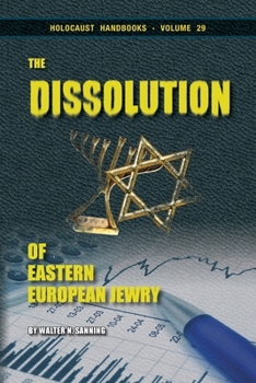 Paperback The Dissolution of Eastern European Jewry Book