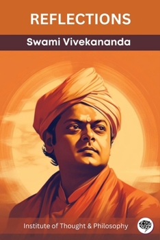 Paperback Reflections: Swami Vivekananda (by ITP Press) Book