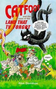 Hardcover Catfoot and the Case of the Land That TV Forgot Book