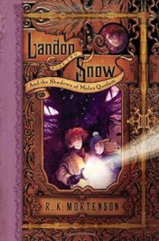 Hardcover Landon Snow and the Shadows of Malus Quidam Book