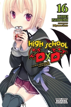 Paperback High School DXD, Vol. 16 (Light Novel): Extracurricular Daywalker Book