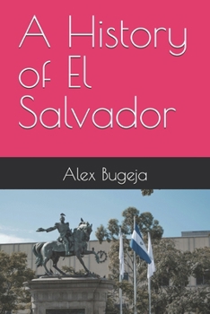 Paperback A History of El Salvador Book