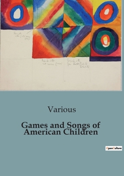 Paperback Games and Songs of American Children Book