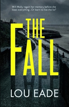 The Fall: The Molly Chapman Series