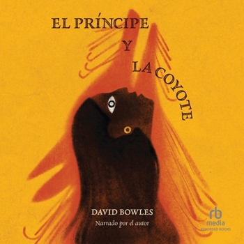 Audio CD El Principe Y La Coyote: The Prince and the Coyote, Spanish Edition Book