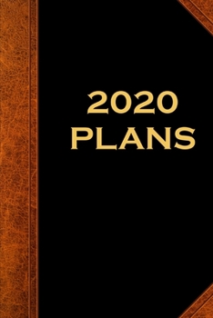 2020 Weekly Planner 2020 Plans Vintage Style 134 Pages: 2020 Planners Calendars Organizers Datebooks Appointment Books Agendas