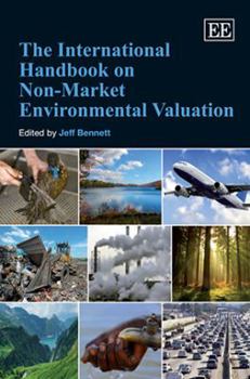Hardcover The International Handbook on Non-Market Environmental Valuation Book