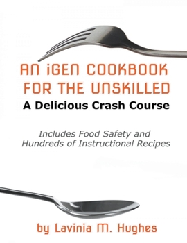 Paperback An iGen Cookbook for the Unskilled Book