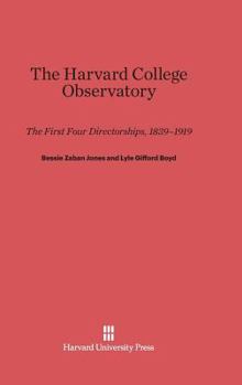 Hardcover The Harvard College Observatory: The First Four Directorships Book