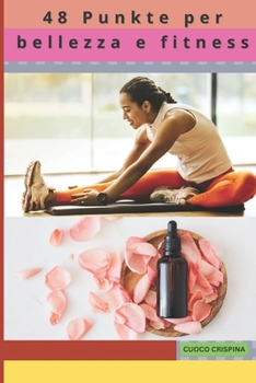 48 punti per aver trovato bellezza e fitness .