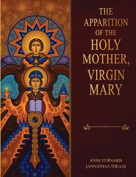 The Apparition of the Holy Mother, Virgin Mary