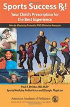 Paperback Sports Success Rx!: Your Child's Prescription for the Best Experience Book