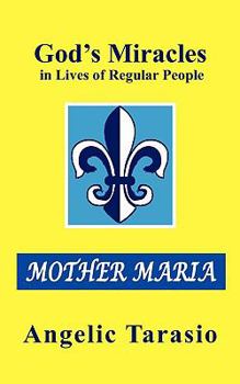 Paperback God's Miracles in Lives of Regular People: Mother Maria Book