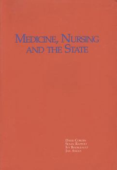 Paperback Medicine, Nursing and the State in a Changing Political Economy Book